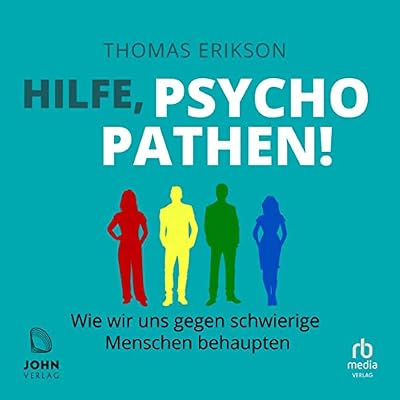 Hilfe, Psychopathen! [Surrounded by Psychopaths]