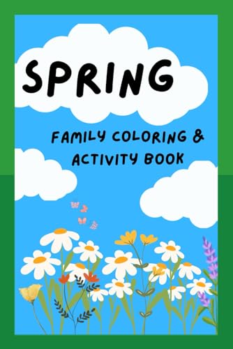 Spring Family Coloring and Activity Book