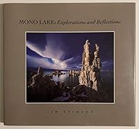Mono Lake: Explorations and Reflections 1881529258 Book Cover
