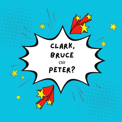 Clark, Bruce or Peter