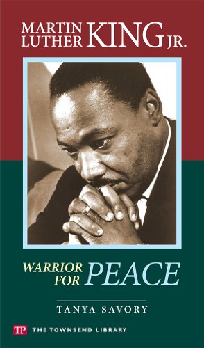 Télécharger Martin Luther King, Jr.: Warrior for Peace (Townsend Library) Livre eBook France