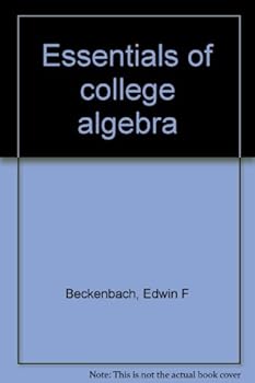 Essentials of college algebra