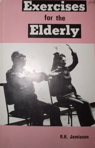 Exercises for the Elderly B000VLXL40 Book Cover