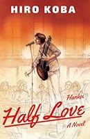 Hankoi : Half Love ( A Novel ) 168662915X Book Cover