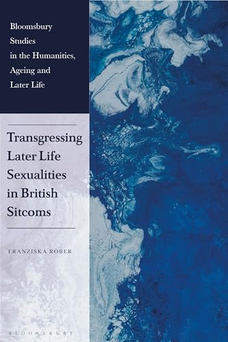 Transgressing Later Life Sexualities décoder les tabous de l'âge à la télé - 2