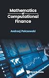 Mathematics Of Computational Finance