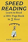 Speed Reading: Learn to Read a 200+ Page Book in 1 Hour