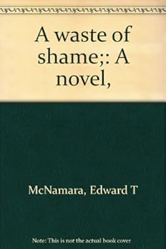 Unknown Binding A waste of shame;: A novel, Book
