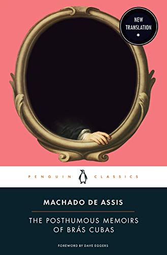 The Posthumous Memoirs of BrÃ¡s Cubas