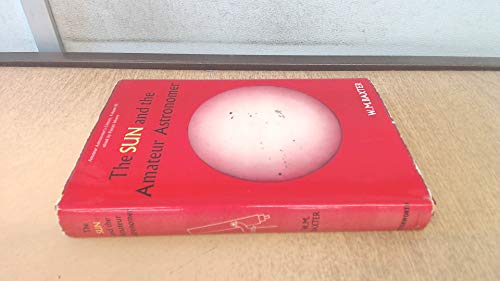 The Sun and the Amateur Astronomer B0000CLOX6 Book Cover