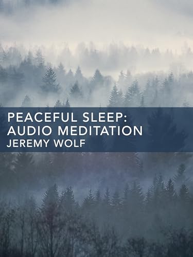 Peaceful Sleep: Audio Meditation