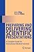 Preparing and Delivering Scientific Presentations: A Complete Guide for International Medical Scientists - Giba, John