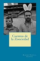 Cuentos de la Zoociedad (Spanish Edition) 1461071445 Book Cover