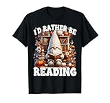 Photo Gallery id rather be reading books graphic for teacher fall gnome maglietta Photo Gallery id rather be reading books graphic for teacher fall gnome maglietta