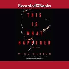 This Is What Happened Audiolibro Por Mick Herron arte de portada
