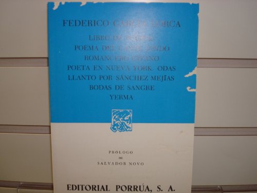 Libro de poemas: Poema del cante jondo / Romancero gitano / Poeta en Nueva York / Odas / Llanto por Sánchez Mejías...