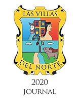Las Villas Del Norte 2020 Journal 1676690034 Book Cover