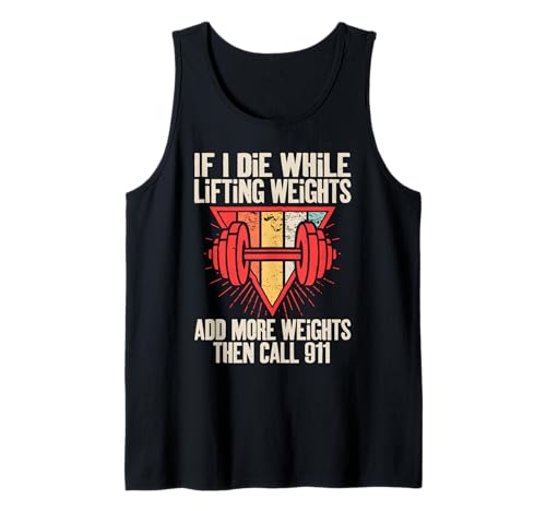 Funny If I Die While Lifting Poids Débardeur