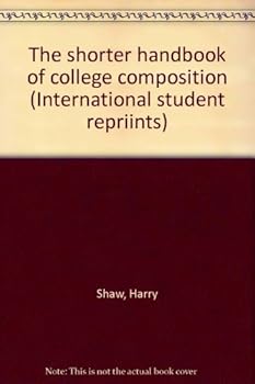 The Shorter Handbook of College Composition