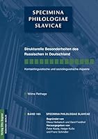 Strukturelle Besonderheiten Des Russischen in Deutschland. Kontaktlinguistische Und Soziolinguistische Aspekte 3866881916 Book Cover