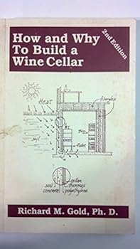 Paperback How and Why to Build a Wine Cellar {Second Edition} Book
