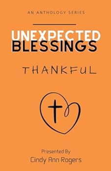 Paperback Unexpected Blessings Thankful Book