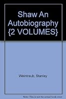 Shaw An Autobiography {2 VOLUMES} B00CFA4J8W Book Cover