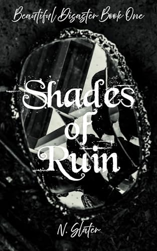 Shades of Ruin: A Dark FFMF Mpreg Omegaverse (Beautiful Disaster Book 1)