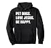 Pet Dogs Love Jesus Be Happy Funny Christian Dog Lover Pullover Hoodie