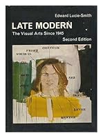 Late Modern: The Visual Arts Since 1945 0275717607 Book Cover