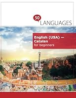 English (USA) - Catalan for beginners: A Book In 2 Languages 1640180656 Book Cover