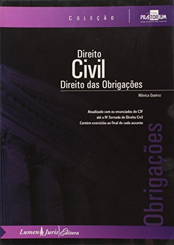 Direito Civil: Direito das Obrigac›es - Colecao Praetorium