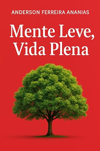 Mente leve, Vida plena