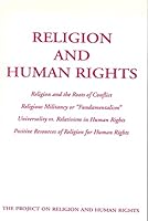 Religion and Human Rights: Religion and the Roots of Conflict 156432141X Book Cover