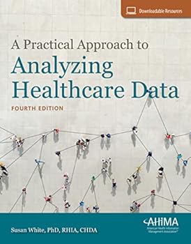 Paperback A Practical Approach to Analyzing Healthcare Data Book
