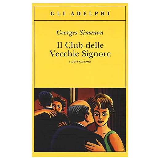 Il Club delle Vecchie Signore e altri racconti