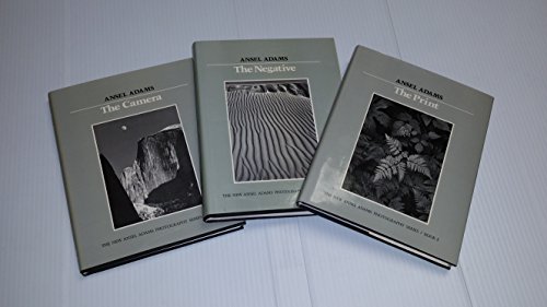 Ansel Adams - The Print, The Negative, The Camera (3 Volume Set)