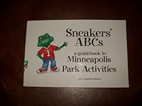 Sneakers ABCs : A Guidebook to Minneapolis Park Activities 0967713803 Book Cover