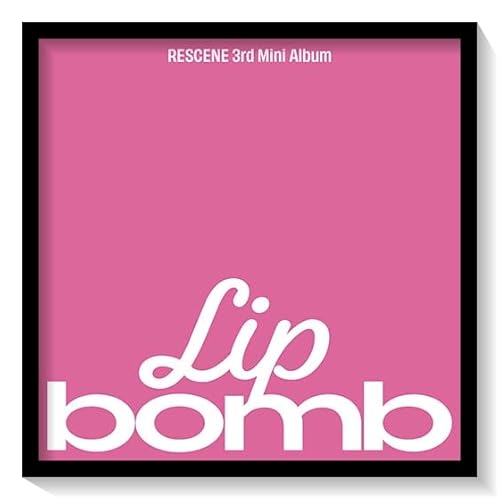 RESCENE (リセンヌ) - 3rd Mini [ lip bomb ] 韓国盤 (STANDARD_RANDOM)