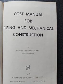 Hardcover Cost Manual for Piping and Mechanical Construction Book