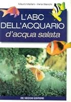 Il manuale dell'acquario d'acqua salata. 884120592X Book Cover