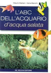 Il manuale dell'acquario d'acqua salata.