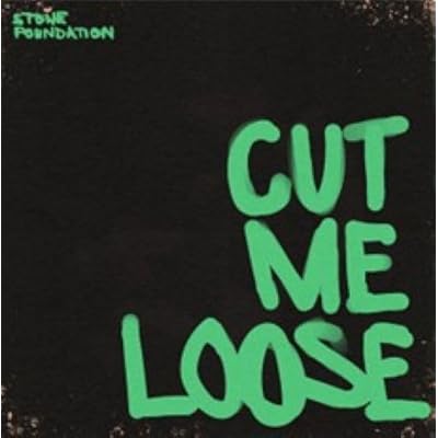 CUT ME LOOSE