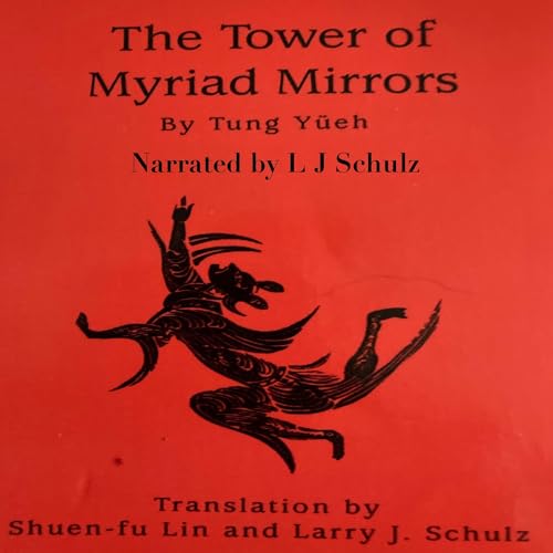 The Tower of Myriad Mirrors (By Tung Yueh) episode artwork
