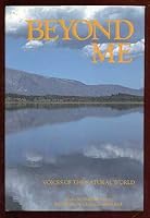 Beyond Me: Voices of the Natural World 1559712155 Book Cover