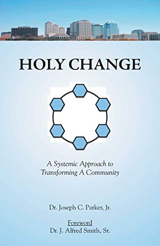 Holy Change: A Systemic Approach to Transforming a Community