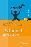 Python 3 - Intensivkurs: Projekte erfolgreich realisieren (Xpert.press)