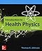 Introduction to Health Physics, Fifth Edition