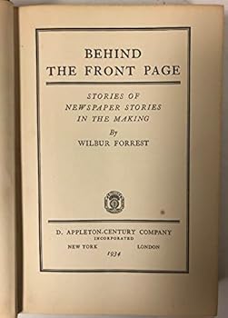 Hardcover Behind the Front Page (First Edition) Book