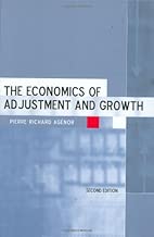 The Economics of Adjustment and Growth: Second Edition